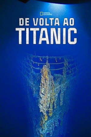 Capa do filme De Volta ao Titanic para assistir online em HD