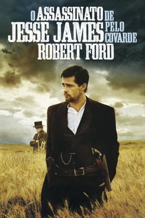 Capa do filme O Assassinato de Jesse James Pelo Covarde Robert Ford para assistir online em HD