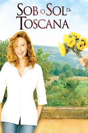 Capa do filme Sob o Sol da Toscana para assistir online em HD