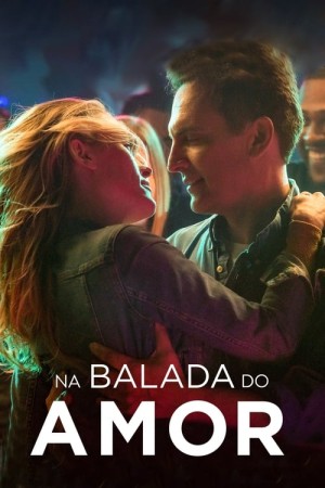 Capa do filme Na Balada do Amor para assistir online em HD