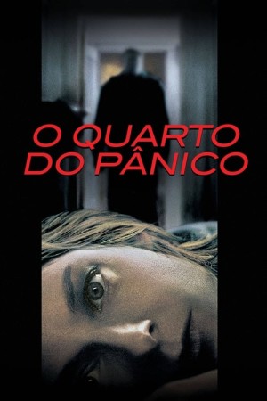 Capa do filme O Quarto do Pânico para assistir online em HD