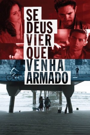 Capa do filme Se Deus Vier Que Venha Armado para assistir online em HD