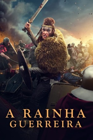 Capa do filme A Rainha Guerreira para assistir online em HD