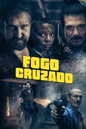 Capa do filme Fogo Cruzado para assistir online em HD