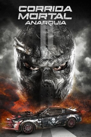 Capa do filme Corrida Mortal: Anarquia para assistir online em HD