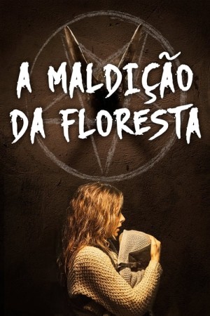 Capa do filme A Maldição da Floresta para assistir online em HD