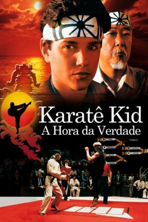 Capa do filme Karatê Kid: A Hora da Verdade para assistir online em HD