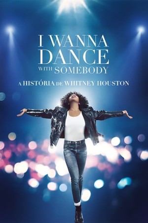 Capa do filme I Wanna Dance with Somebody: A História de Whitney Houston para assistir online em HD