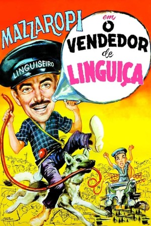 Capa do filme O Vendedor de Linguiça para assistir online em HD