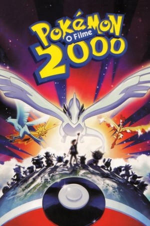 Capa do filme Pokémon: O Filme 2000 - O Poder de Um para assistir online em HD