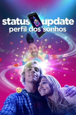 Capa do filme Status Update: Perfil dos Sonhos para assistir online em HD